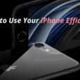 Use Your iPhone Efficiently