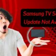 How to Fix Samsung TV Software Update Not Available Problems