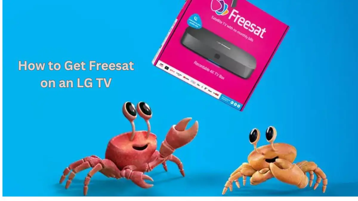 How to Get Freesat on an LG TV