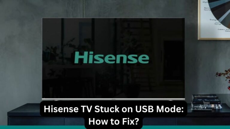 Hisense TV Stuck on USB Mode