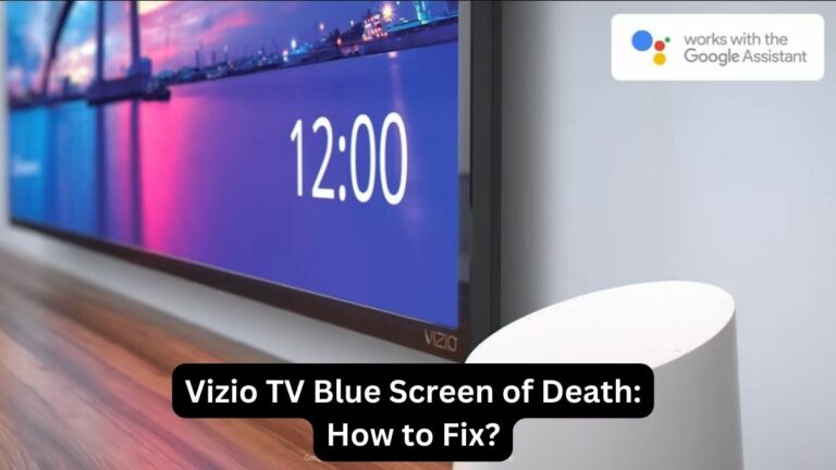 Vizio TV Blue Screen of Death